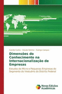 Dimens?es do Conhecimento na Internacionaliza??o de Empresas