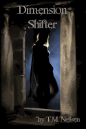 Dimension Shifter: Dimensions Saga Book 1