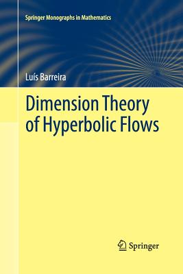 Dimension Theory of Hyperbolic Flows - Barreira, Lus