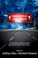 Dimensional Abscesses