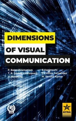 Dimensions of Visual Communication - Balasubramaniam, P