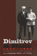 Dimitrov and Stalin, 1934-1943: Letters from the Soviet Archives