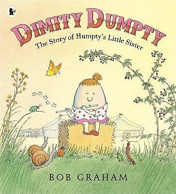 Dimity Dumpty - Graham, Bob