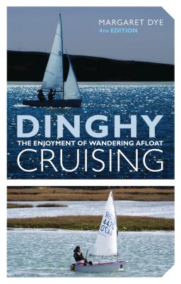 Dinghy Cruising - Dye, Margaret
