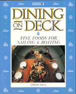 Dining on deck : fine foods for sailing & boating