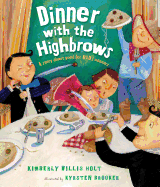 Dinner with the Highbrows: A Story about Good (or Bad) Manners
