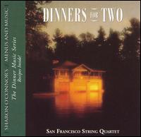 Dinners for Two - San Francisco String Quartet