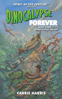 Dinocalypse Forever - Harris, Carrie, and Wyman, Oliver (Read by)