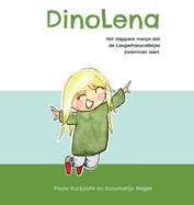 DinoLena: Het dappere meisje dat de Langerhanscelletjes zwemmen leert.