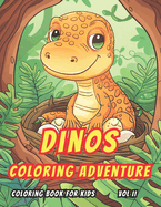Dinos Coloring Adventure: Volume II