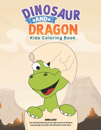 Dinosaur and Dragon: Kids Coloring Book