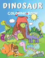 Dinosaur Coloring Book: Coloring Book for Kids Ages 2-4 & 4-8