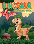 Dinosaur coloring book: dinosaur coloring book for kids and toddlers 3 years old+ (Vol 2)