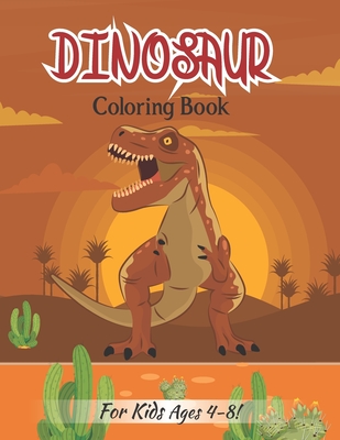 Dinosaur Coloring Book For Kids Ages 4-8!: Dinosaur Realistic Designs For Boys and Girls (Volume 4) - Publishing, Zymae