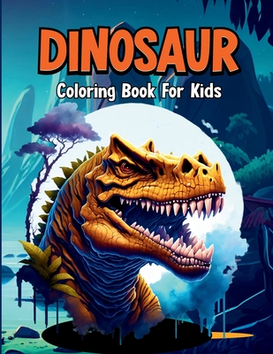Dinosaur Coloring Book for Kids. Learn the Names of All the Dinosaurs and Have Coloring Fun. - Sparkle, Luna