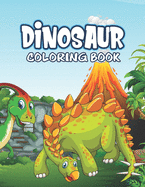 Dinosaur Coloring Book: Great Gift For Kids Boys & Girls