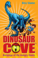 Dinosaur Cove: Rampage of the Hungry Giants