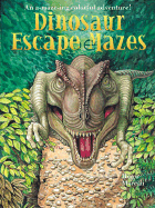 Dinosaur Escape Mazes - Moreau, Roger