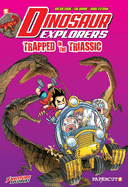 Dinosaur Explorers: Trapped in the Triassic