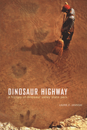 Dinosaur Highway: A History of Dinosaur Valley State Park Volume 23