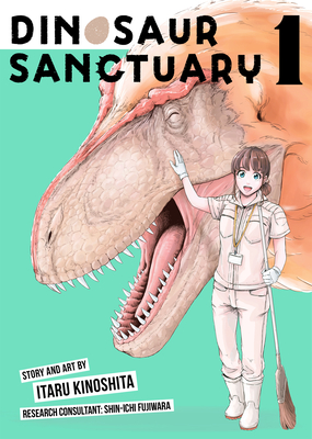 Dinosaur Sanctuary Vol. 1 - Kinoshita, Itaru, and Fujiwara, Shin-Ichi (Contributions by)