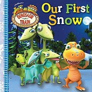 Dinosaur Train: Our First Snow