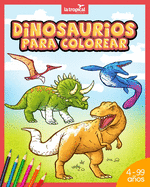 Dinosaurios para colorear: Mi gran libro de dinosaurios para colorear. Imgenes nicas e interesantes datos de los dinosaurios ms famosos. Para nios desde los 4 aos. Ideal para aprender y colorear.