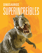 Dinosaurios Superincrebles