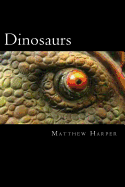 Dinosaurs: A Fascinating Book Containing Dinosaur Facts, Trivia, Images & Memory Recall Quiz: Suitable for Adults & Children