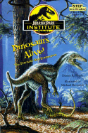 Dinosaurs Alive!: Jurassic Park Institute