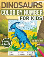 Dinosaurs Color by Number for Kids: Coloring Activity for Ages 4 - 8