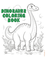 Dinosaurs Coloring Book volume 1: 26 cute cartoon dinosaurs for you to color