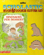 Dinosaurs for Dessert Book/Cookie Cutter Pack