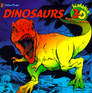Dinosaurs: Monsters of the Past: With 3-D Glasses