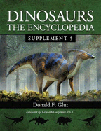 Dinosaurs: The Encyclopedia, Supplement 5