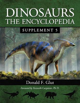 Dinosaurs: The Encyclopedia, Supplement 5 - Glut, Donald F