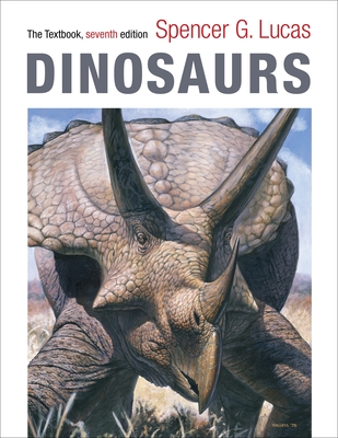 Dinosaurs: The Textbook - Lucas, Spencer G