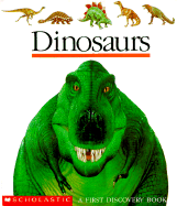 Dinosaurs - Scholastic Books, and Jeunesse, Gallimard Claude Delafosse, and Delafosse, Claude, and Prunier, James