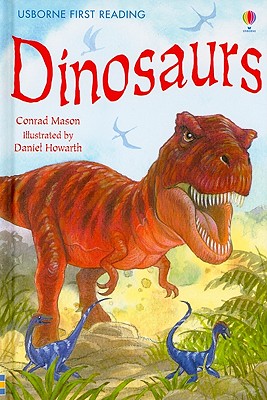 Dinosaurs - Mason, Conrad, and Kelly, Alison (Consultant editor)