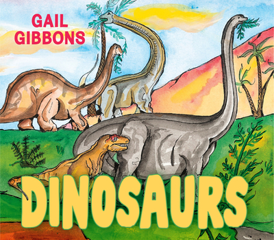 Dinosaurs - Gibbons, Gail