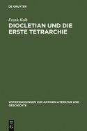 Diocletian Und Die Erste Tetrarchie