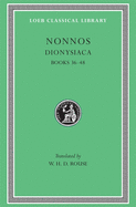 Dionysiaca, Volume III: Books 36-48