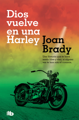 Dios Vuelve En Una Harley / God on a Harley - Brady, Joan