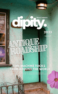 Dipity Literary Magazine Issue #4 (ANTIQUE ROADSHIP): Softback Premium Edition