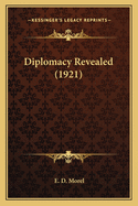 Diplomacy Revealed (1921)