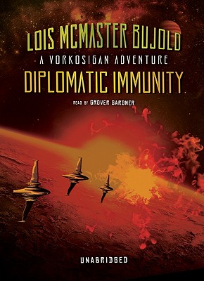 Diplomatic Immunity - Bujold, Lois McMaster, and Gardner, Grover, Professor (Read by)