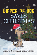 Dipper The Dog Saves Christmas