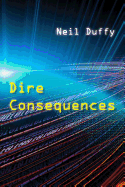 Dire Consequences