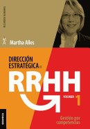 Direccin estratgica de RR.HH. Vol I - (3a ed.): Gestin por competencias