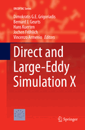 Direct and Large-Eddy Simulation X